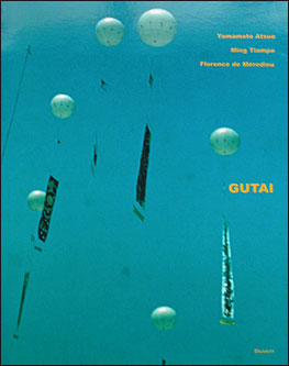 Couverture Gutai, moments de destruction, moments de beauté