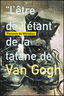 L'être de l'étant de la tatane de Van Gogh